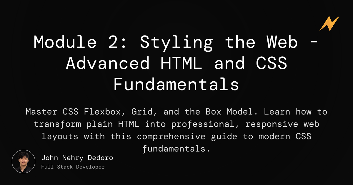 Module 2: Styling the Web - Advanced HTML and CSS Fundamentals