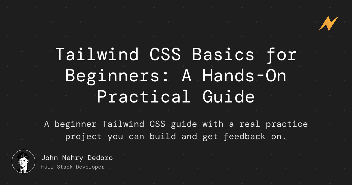 Tailwind CSS Basics for Beginners: A Hands-On Practical Guide